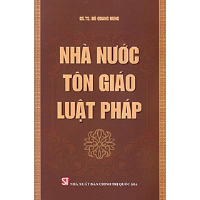 Sách Nhà nước- Tôn giáo- Luật pháp - Xuất Bản Năm 2015 (NXB Chính Trị Quốc Gia Sự Thật)