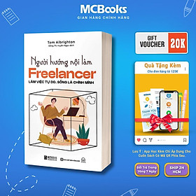 Người Hướng Nội Làm Freelancer - Làm Việc Tự Do, Sống Là Chính Mình - MCBooks - Minh Tự
