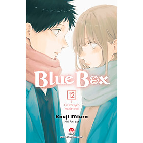 Blue Box - Tập 12: Có Chuyện Muốn Nói