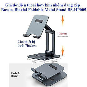 Giá đỡ điện thoại máy tính bảng hợp kim nhôm để bàn dạng xếp Baseus Biaxial Foldable Metal Stand _  Hàng chính hãng