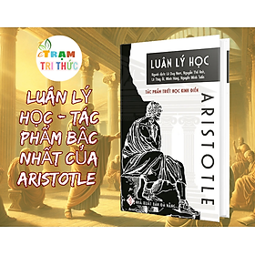 Luân Lý Học - Tác phẩm bậc nhất của Aristotle (Tái bản 2022) - Aristotle - NXB Đà Nẵng