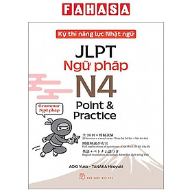 Kỳ Thi Năng Lực Nhật Ngữ JLPT - N4 Point & Practice - Ngữ Pháp