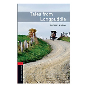 Oxford Bookworms Library (3 Ed.) 2: Tales From Longpuddle