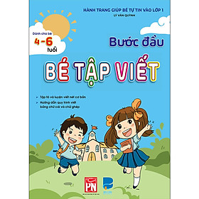 Hình ảnh  Bước đầu Bé Tập viết - Hành trang giúp bé tự tin vào lớp 1 (  theo chương trình mới )