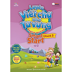 Nơi bán Luyện Viết Chữ Nhớ Từ Vựng - English Writing Smart Start (Lớp 3 - Tập 2) - Giá Từ -1đ