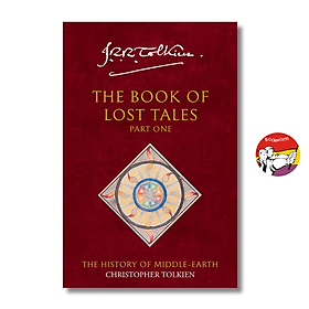 Sách - The Book of Lost Tale - Part 1 by J.R.R. Tolkien | Fantasy Fiction / Ngoại văn Nhập khẩu UK