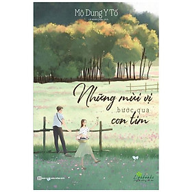 Những mùi vị bước qua con tim
