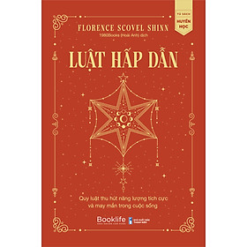 Hình ảnh Luật Hấp Dẫn - Quy luật thu hút năng lượng tích cực và may mắn trong cuộc sống (1980 BOOKS HCM)