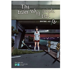 Thị trấn vắng mình tôi - tập 3