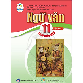 Sách Giáo viên Ngữ Văn lớp 11 Tập 1 Bộ sách Cánh Diều