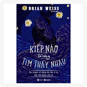 Sách - Kiếp Nào Ta Cũng Tìm Thấy Nhau