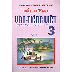 Bồi Dưỡng Văn - Tiếng Việt Lớp 3 (Tập 2)