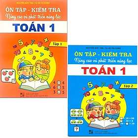 [Download Sách] Ôn tập - Kiểm tra nâng cao và phát triển năng lực toán 1 tập 1 và 2