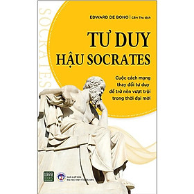 [Download Sách] Tư Duy Hậu Socrates
