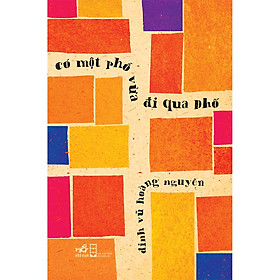 Có một phố vừa đi qua phố