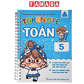 Takenote Toán 5 - Cty TNHH TM&DV VH GD Phía Nam