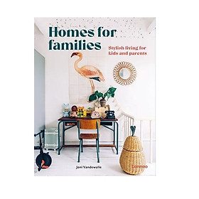 Homes for Families : Stylish living for kids and parents