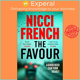 Sách - The Favour - The gripping new thriller from an author 'at the top of Brit by Nicci French (UK edition, paperback)