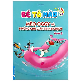 [Download Sách] Bé Tô Màu Mèo Oggy Và Những Chú Gián Tinh Nghịch - Quyển 3