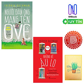 Combo Sách Fredrik Backman : Những Kẻ Âu Lo - Anxious People và Người Đàn Ông Mang Tên Ove ( Tặng Kèm Sổ Tay Xương Rồng)