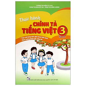 Thực Hành Chính Tả Tiếng Việt 3 - Tập 2