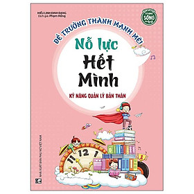 Để trưởng thành mạnh mẽ - nỗ lực hết mình