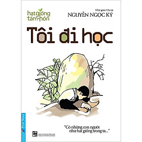 Hình ảnh Tôi Đi Học - Nguyễn Ngọc Ký (Tái Bản)