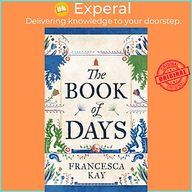 Sách - The Book of Days by Francesca Kay (UK edition, hardcover)