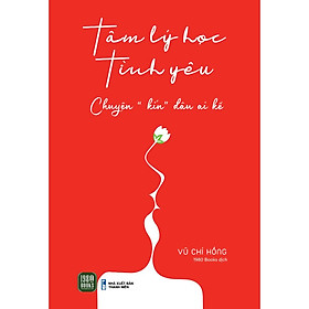  Tâm Lý Học Tình Yêu - Bản Quyền