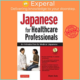 Hình ảnh Sách - Japanese for Healthcare Professionals : An Introduction to Medical Japan by Shigeru Osuka (US edition, hardcover)