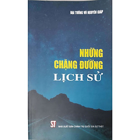 Nơi bán Những Chặng Đường Lịch Sử  - Giá Từ -1đ