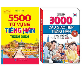 Combo 5500 Từ Vựng Tiếng Hàn Thông Dụng+3000 Câu Giao Tiếp Tiếng Hàn Theo Chủ Đề (Sách Bản Quyền)