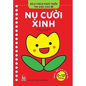 [Download Sách] Kích Thích Phát Triển Thị Giác Cho Bé - Sách-Đồ Chơi Tương Tác (0-12 Tháng): Nụ Cười Xinh