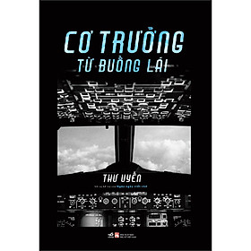 Sách Cơ Trưởng Từ Buồng Lái