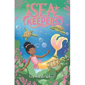 Sách - Sea Keepers: Sea Turtle School : Book 4 by Coral Ripley (UK edition, paperback)