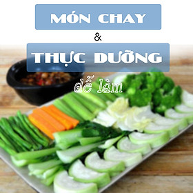 Khóa Học Những Món Chay Và Thực Dưỡng Dễ Làm