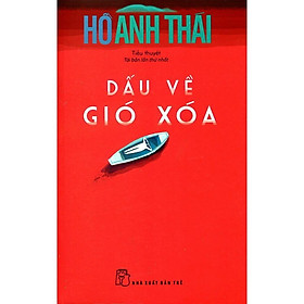 Dấu Về Gió Xóa (Tái Bản 2016) - Bản Quyền