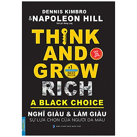 Businessbooks - Nghĩ Giàu & Làm Giàu : Sự Lựa Chọn Của Người Da Màu