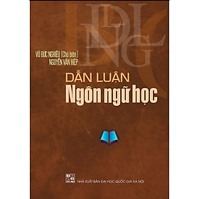 Dẫn Luận Ngôn ngữ học - Vũ Đức Nghiệu