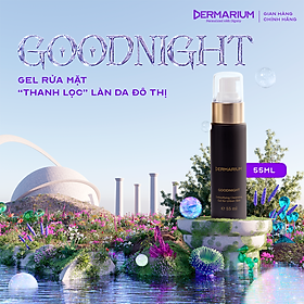 Gel Rửa Mặt Than Hoạt Tính Dermarium Good Night Cleanser