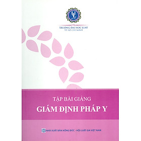 Download sách Tập Bài Giảng GIÁM ĐỊNH PHÁP Y