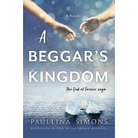 Sách - A Beggar's Kingdom by Paullina Simons (US edition, paperback)