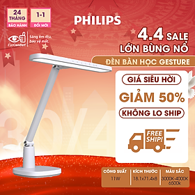 Mua Đèn bàn học Philips GESTURE - Đổi màu và điều chỉnh độ sáng - Công suất 11W - Bảo vệ mắt vượt trội