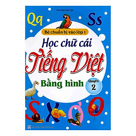 Hình ảnh Học Chữ Cái Tiếng Việt Bằng Hình - Quyển 2