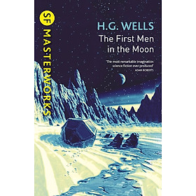 Sách - The First Men In The Moon (S.F. MASTERWORKS) by H G Wells - Science Fiction/ Classics /Fiction in English