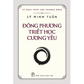 Hình ảnh Đông Phương Triết Học Cương Yếu