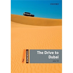 Dominoes Second Edition Level 2: The Drive to Dubai (Book+CD)