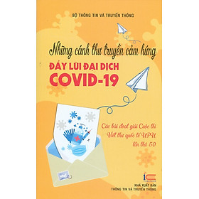 Những Cánh Thư Truyền Cảm Hứng Đẩy Lùi Đại Dịch Covid-19 (Các bài đoạt giải cuộc thi Viết thư quốc tế UPU lần thứ 50)