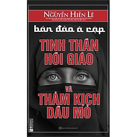 Sách Bán Đảo Ả Rập: Tinh Thần Hồi Giáo Và Thảm Kịch Dầu Mỏ