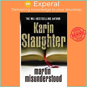 Sách - Martin Misunderstood by Karin Slaughter (UK edition, paperback)